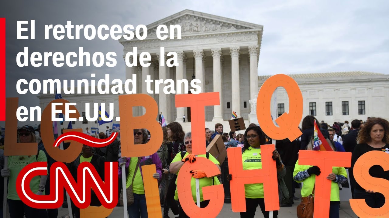Nuevas leyes en EE.UU. arremeten contra los derechos de la comunidad trans