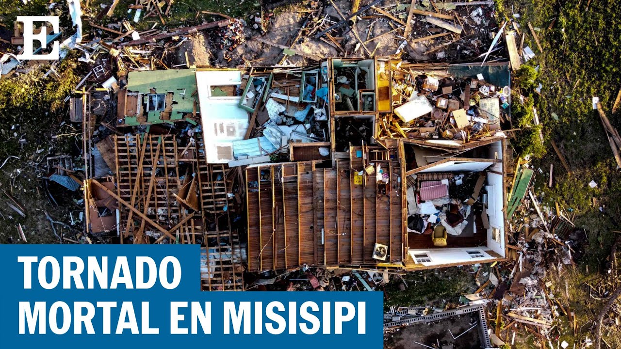 El rastro del tornado de Misisipi, a vista de dron | EL PAÍS